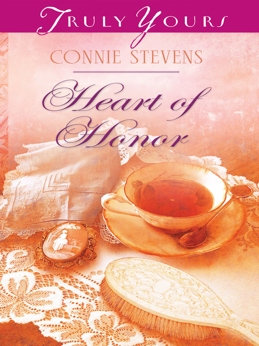 Title details for Heart of Honor by Connie Stevens - Available